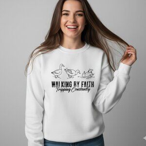 Walking by Faith Funny Goose Crewneck Sweatshirt SIlly Cute Gift